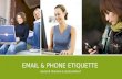 Email & Phone Etiquette