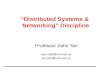 “Distributed Systems &  Networking” Discipline
