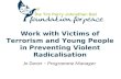 Work with Victims of Terrorism and Young People in Preventing Violent Radicalisation