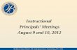 Instructional  Principals’ Meetings August 9 and 10, 2012