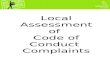 Local Assessment of  Code of Conduct  Complaints