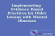 Implementing  Evidence Based Practices for Older Iowans with Mental Illnesses