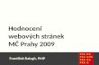 Hodnocen í  webových stránek  MČ Prahy 2009
