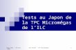 Tests au Japon de la TPC Micromégas de l’ILC