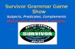 Survivor Grammar Game Show Subjects, Predicates, Complements
