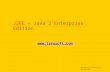 J2EE – Java 2 Enterprise Edition
