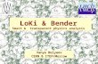 LoKi & Bender  Smart &  transparent physics analysis