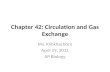 Chapter 42: Circulation and Gas Exchange