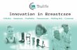 Innovation in Breastcare