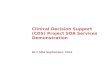 Clinical Decision Support (CDS) Project SOA Services Demonstration HL7 SOA September, 2014
