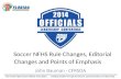Soccer NFHS Rule Changes, Editorial Changes and Points of Emphasis