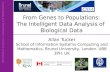 From Genes to Populations: The Intelligent Data Analysis of  Biological Data