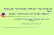 Kenyan Fisheries Officer Training at the  Asian Institute Of Technology —