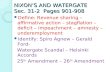 NIXON’S AND WATERGATE Sec. 31-2  Pages 901-908