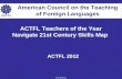 ACTFL Teachers of the Year Navigate 21st Century Skills Map