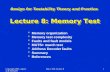 Design for Testability Theory and Practice Lecture 8: Memory Test
