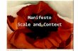 Manifesto Scale and Context
