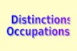 Distinctions  Occupations