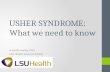 USHER SYNDROME: What we need to know