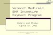 Vermont Medicaid EHR Incentive Payment Program