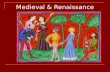 Medieval & Renaissance