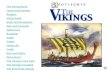 The Viking World Farms and Farmers Religion Viking Raids Ships and Navigation War and Conquest