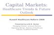 Capital Markets: Healthcare Trends & Future Outlook