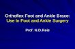 Orthoflex Foot and Ankle Brace:  Use in Foot and Ankle Surgery