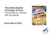 The EBU Digital Strategy Group. Continuing our contract with the people