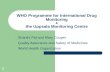 WHO Programme for International Drug Monitoring & the Uppsala Monitoring Centre