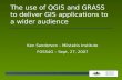 The use of QGIS and GRASS to deliver GIS applications to a wider audience