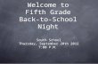 Welcome to  Fifth Grade  Back-to-School Night