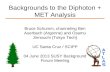 Backgrounds to the Diphoton + MET Analysis