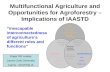 Multifunctional Agriculture and Opportunities for Agroforestry – Implications of IAASTD