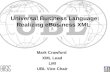 Universal Business Language: Realizing eBusiness XML