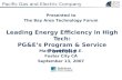 Leading Energy Efficiency in High Tech: PG&E’s Program & Service Portfolio