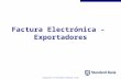 Factura Electrónica -  Exportadores