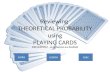 Reviewing  THEORETICAL PROBABILITY using PLAYING CARDS (PREVIEW ONLY - some features are disabled)