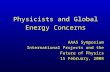 Physicists and Global Energy Concerns