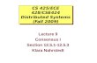 CS 425/ECE 428/CSE424 Distributed Systems (Fall 2009)