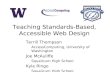 Teaching Standards-Based, Accessible Web Design