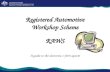 Registered Automotive Workshop Scheme