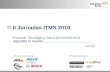 II Jornadas ITMS 2010  “Evolución Tecnológica y futuro del mercado de la