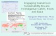 Engaging Students in Sustainability Issues:  Investigative Cases, Tools and Data
