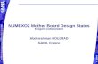 NUMEXO2 Mother Board Design Status Exogam Collaboration
