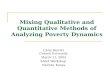 Mixing Qualitative and Quantitative Methods of Analyzing Poverty Dynamics