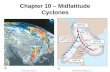 Chapter 10 – Midlatitude Cyclones