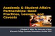 Academic  & Student Affairs  Partnerships: Good Practices, Lessons, and Caveats