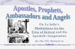 Apostles, Prophets,  Ambassadors and Angels