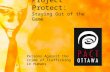 Project Protect:   Staying Out of the Game